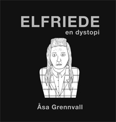 sa Grennvalls dystopi Elfriede inleder bok-
cirkeln p Kortedala bibliotek.